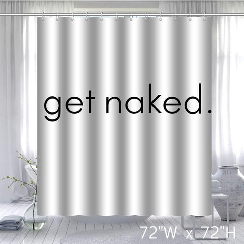 Image of Funny Get Nak White Black Shower Curtain Standard